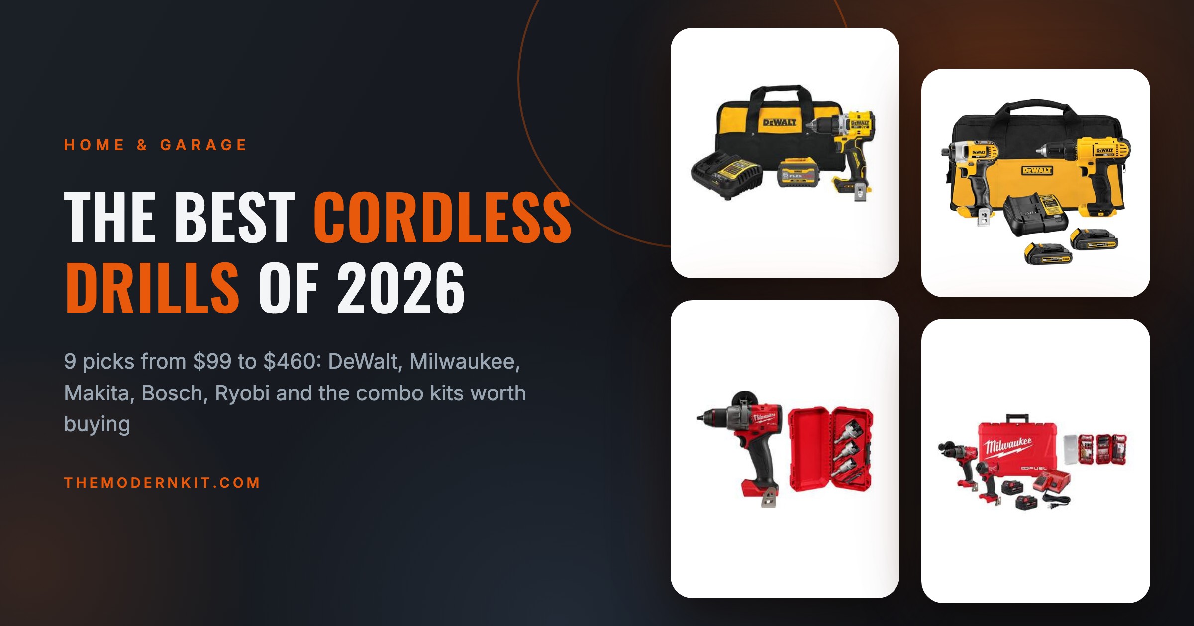 The Best Cordless Drills of 2026: DeWalt, Milwaukee, Makita, Bosch and Ryobi